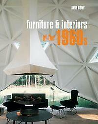 Furniture and interiors of the 1960s 9782080304469 Anne Bony, Boeken, Overige Boeken, Gelezen, Verzenden