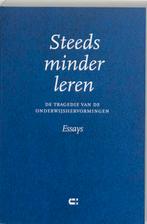 Steeds minder leren 9789074328906, Verzenden, Gelezen