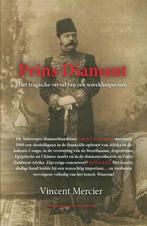 Prins Diamant 9789461311443 Vincent Mercier, Verzenden, Zo goed als nieuw, Vincent Mercier