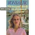 Niemand leeft van dromen alleen 9789010041159, Boeken, Verzenden, Gelezen, Heinz G. Konsalik