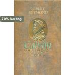 Calvijn Zijn Leven En Invloed 9789061409175 R. Reymond, Boeken, Verzenden, Zo goed als nieuw, R. Reymond