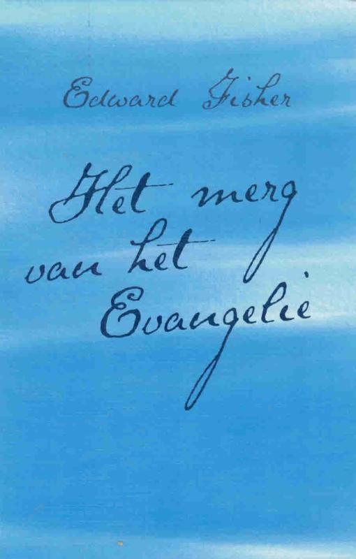 Fisher, Edward-Het merg van het Evangelie, Boeken, Overige Boeken, Gelezen, Verzenden