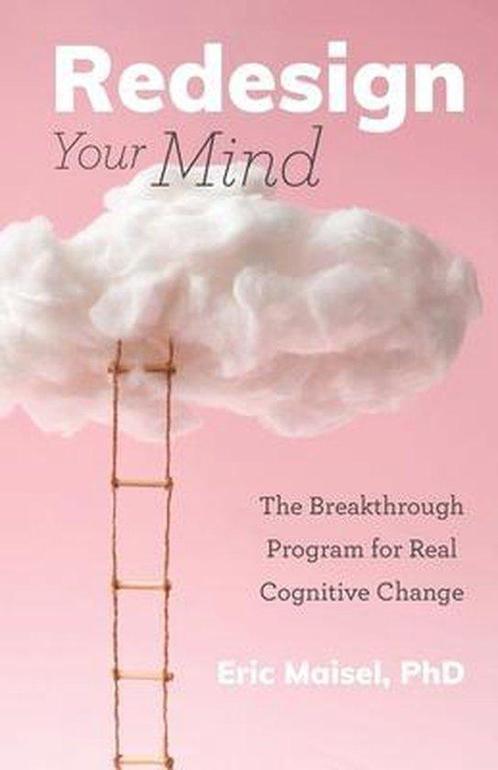 Redesign Your Mind 9781642505115 Eric Maisel, Boeken, Taal | Engels, Gelezen, Verzenden