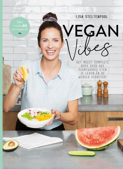 Vegan vibes 9789400511569 Lisa Steltenpool, Boeken, Kookboeken, Zo goed als nieuw, Verzenden