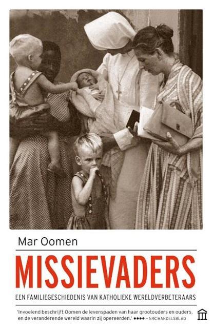 Missievaders | Mar Oomen | 9789046707784, Boeken, Wetenschap, Zo goed als nieuw