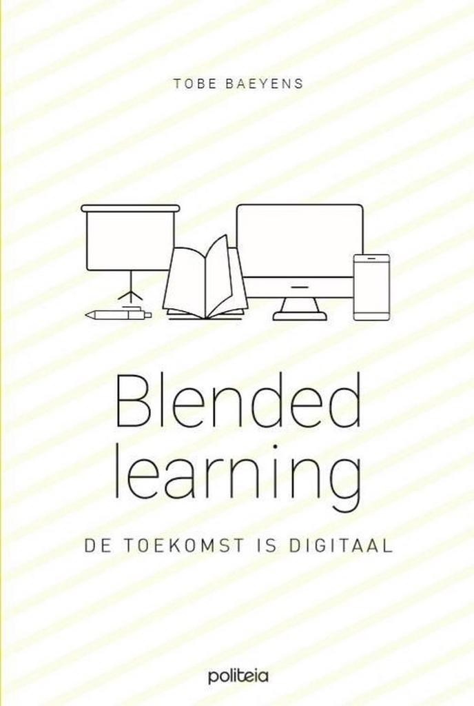 Blended learning 9782509033512 Tobe Baeyens, Boeken, Studieboeken en Cursussen, Gelezen, Verzenden