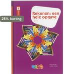 Rekenen: een hele opgave / Deel 2 9789055746422, Boeken, Schoolboeken, Verzenden, Gelezen, Anneke Wosten