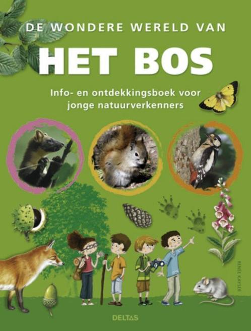 De wondere wereld van het bos 9789044726725 R. Kayser, Boeken, Overige Boeken, Zo goed als nieuw, Verzenden