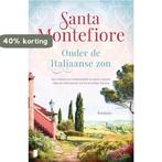 Onder de Italiaanse zon / De tuinen van Devon 9789022586389, Boeken, Verzenden, Gelezen, Santa Montefiore