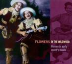 cd digi - Various - Flowers In The Wildwood (Women In Ear..., Verzenden, Zo goed als nieuw