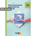 Onderwijsassistent Activiteiten bij leren PW / Werkboek /, Verzenden, Gelezen, M. Baseler
