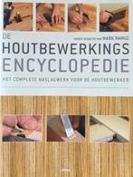 De houtbewerkingsencyclopedie 9789057649813 M. Ramuz, Boeken, Verzenden, Zo goed als nieuw, M. Ramuz