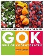 9789021582597 Grip op koolhydraten - snel  simpel, in 30 ..., Boeken, Verzenden, Zo goed als nieuw, Yvonne Lemmers
