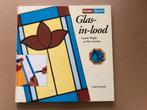 Glas-in-Lood voor Beginners - Stap-voor-Stap + Projecten, Boeken, Hobby en Vrije tijd, Ophalen of Verzenden, Zo goed als nieuw