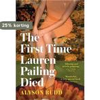 The First Time Lauren Pailing Died 9780008278274 Alyson Rudd, Verzenden, Gelezen, Alyson Rudd