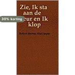 Zie ik sta aan de deur en ik klop 9789061401742, Boeken, Verzenden, Gelezen, R. Murray MacCheyne