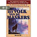 Het volk van de maskers / De prehistorie van de Nieuwe Tijd, Verzenden, Gelezen, W. Michael Gear