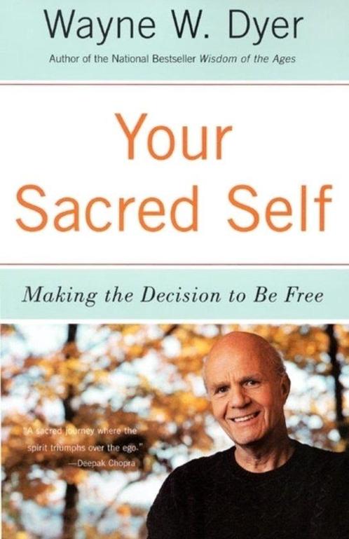 9780060935832 Your Sacred Self Wayne W Dyer, Boeken, Psychologie, Nieuw, Verzenden