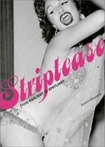 Striptease. From Gaslight to Spotlight 9780810945449, Verzenden, Gelezen, Jessica Glasscock