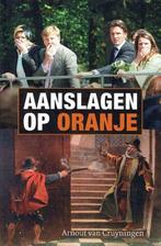 Arnout van Cruyningen, Aanslagen op Oranje, Boeken, Ophalen of Verzenden, Nieuw, Arnout van Cruyningen