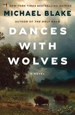 9780593974537 Dances with Wolves Michael Blake, Boeken, Verzenden, Nieuw, Michael Blake