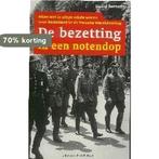 De Bezetting In Een Notendop 9789035128002 David Barnouw, Verzenden, Zo goed als nieuw, David Barnouw