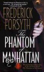 The Phantom of Manhattan 9780312975852 Frederick Forsyth, Verzenden, Gelezen, Frederick Forsyth