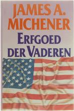 Erfgoed der vaderen 9789026970955 James A. Michener, Boeken, Verzenden, Gelezen, James A. Michener