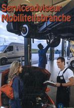 Serviceadviseur Mobiliteitsbranche 9789492062000, Boeken, Wetenschap, Zo goed als nieuw, Verzenden