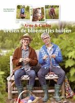 Tirion creatief Arne & Carlos breien de bloemetjes buiten /, Boeken, Verzenden, Gelezen, Arne & Carlos