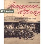 Aangenaam verpoozen 9789493164123 Frans Schouten, Boeken, Verzenden, Zo goed als nieuw, Frans Schouten