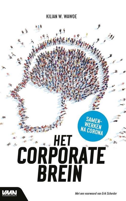 9789462157514 Het Corporate Brein | Tweedehands, Boeken, Economie, Management en Marketing, Zo goed als nieuw, Verzenden