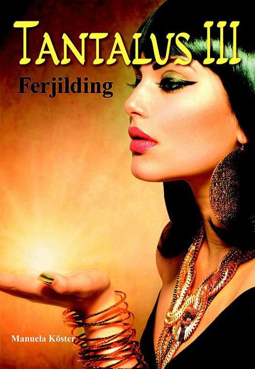 Ferjilding / Tantalus / 3 9789089547323 Manuela Köster, Boeken, Thrillers, Gelezen, Verzenden