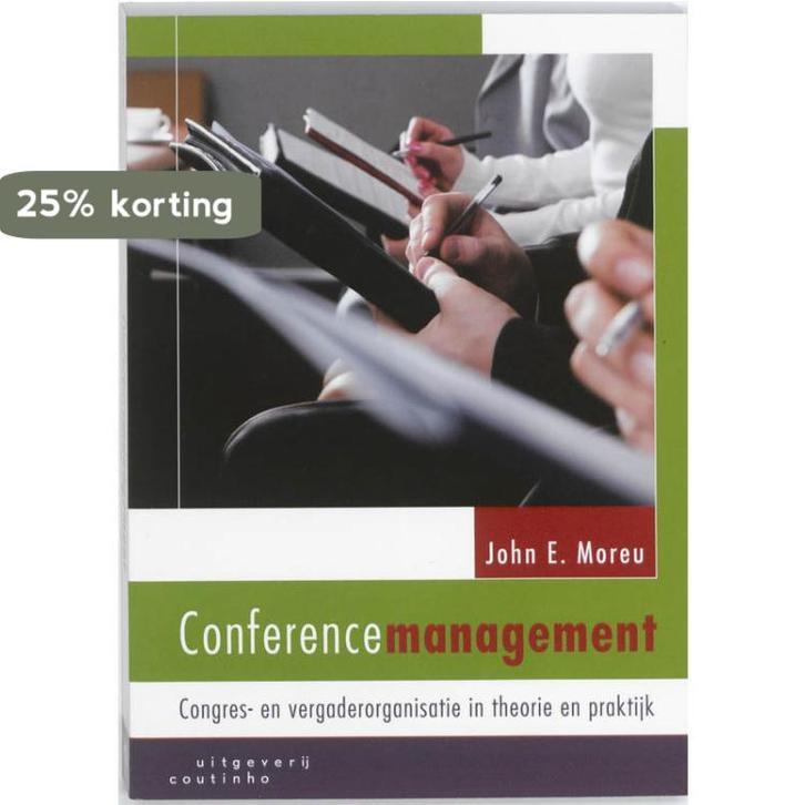 Conferencemanagement 9789046902080 John E. Moreu, Boeken, Economie, Management en Marketing, Gelezen, Verzenden