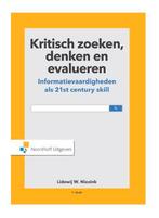 Kritisch zoeken, denken en evalueren, 9789001865467, Boeken, Studieboeken en Cursussen, Verzenden, Zo goed als nieuw