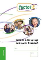 Factor E Creeer een veilig seksueel klimaat Cu 9789037209150, Zo goed als nieuw