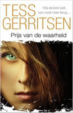Prijs van de waarheid / IBS Thriller 9789402720501, Verzenden, Gelezen, Tess Gerritsen