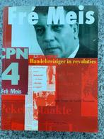 Fre Meis (1921-1992). Handelsreiziger in revoluties, Boeken, Biografieën, Gelezen, Politiek, Leo Siepe en Gerrit Voerman, Verzenden