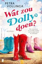 Wat zou Dolly doen? 9789022592687 Petra Vollinga, Verzenden, Gelezen, Petra Vollinga
