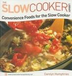 The slow cooker library: Convenience foods for the slow, Verzenden, Gelezen, Carolyn Humphries