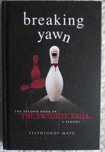 Breaking Yawn: The Second Book in the Twishite Saga, Boeken, Verzenden, Zo goed als nieuw, Stephfordy Mayo