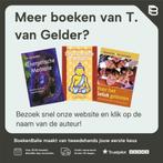 De kunst van het leven 9789063785192 T. van Gelder, Boeken, Verzenden, Zo goed als nieuw, T. van Gelder