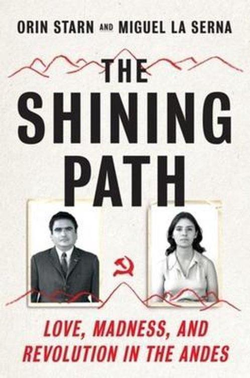 9780393292800 The Shining Path Orin Starn, Boeken, Studieboeken en Cursussen, Nieuw, Verzenden