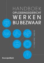 Handboek oplossingsgericht werken bij bezwaar 9789462908772, Verzenden, Zo goed als nieuw