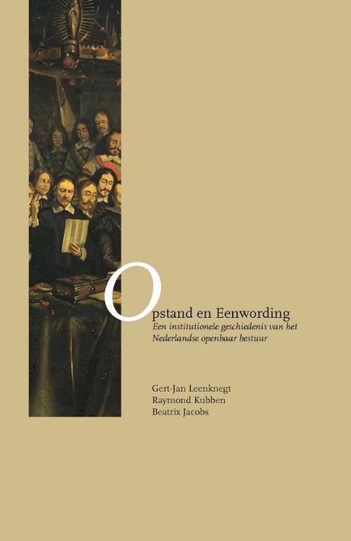 Opstand en Eenwording 9789058502346, Boeken, Studieboeken en Cursussen, Zo goed als nieuw, Verzenden