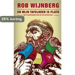 En mijn tafelheer is Plato 9789023467892 Rob Wijnberg, Verzenden, Gelezen, Rob Wijnberg