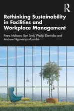 9780367556693 Rethinking Sustainability in Facilities and..., Verzenden, Zo goed als nieuw, Frans Melissen
