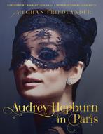 9780063135529 Audrey Hepburn in Paris | Tweedehands, Boeken, Verzenden, Zo goed als nieuw, Meghan Friedlander