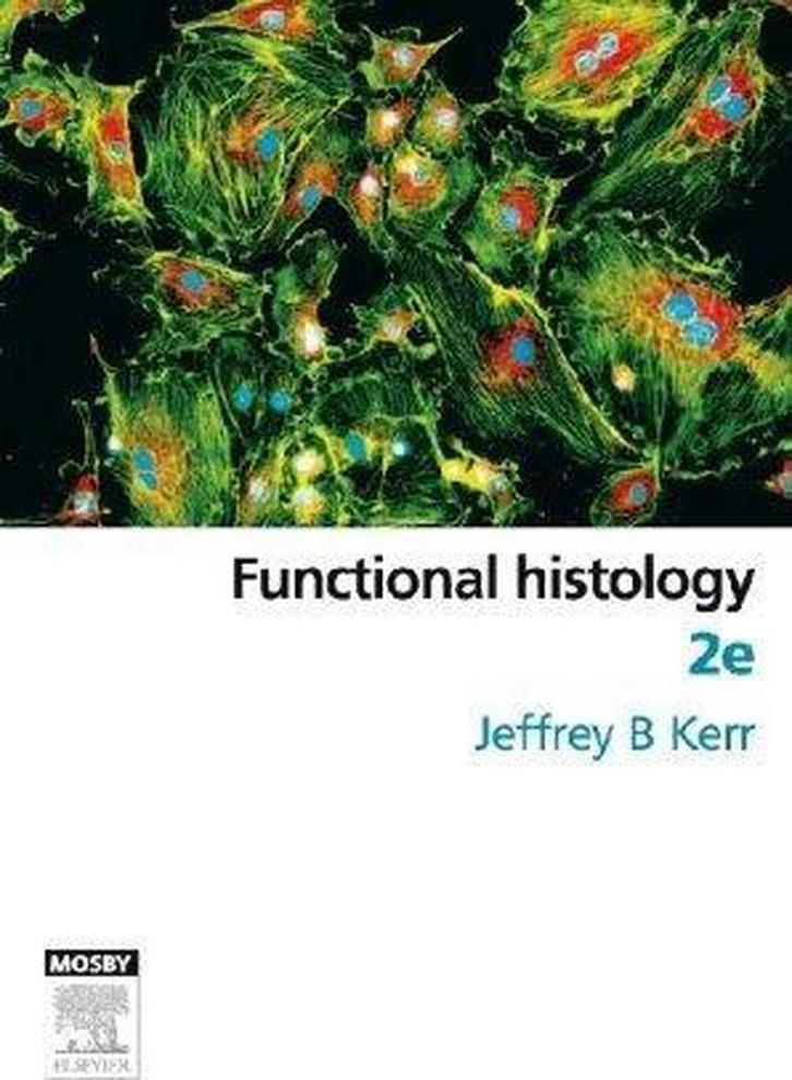 Functional Histology 9780729538374 Jeffrey B. Kerr, Boeken, Taal | Engels, Gelezen, Verzenden