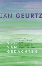 Vrij van gedachten 9789026332852 Jan Geurtz, Boeken, Psychologie, Verzenden, Zo goed als nieuw, Jan Geurtz